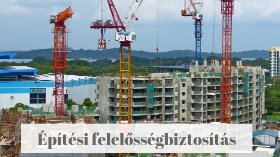 Építési felelősségbiztosítás
