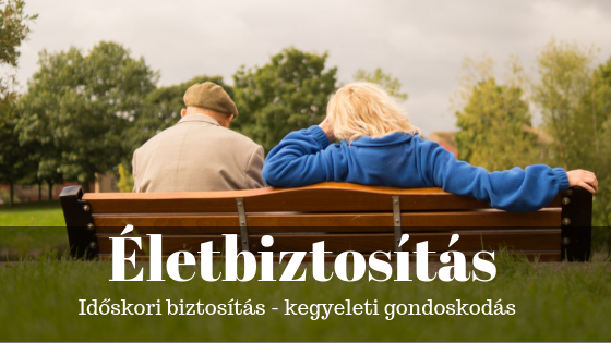 Időskori Életbiztosítás
