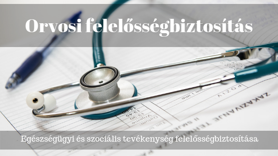 Orvosi felelősségbiztosítás