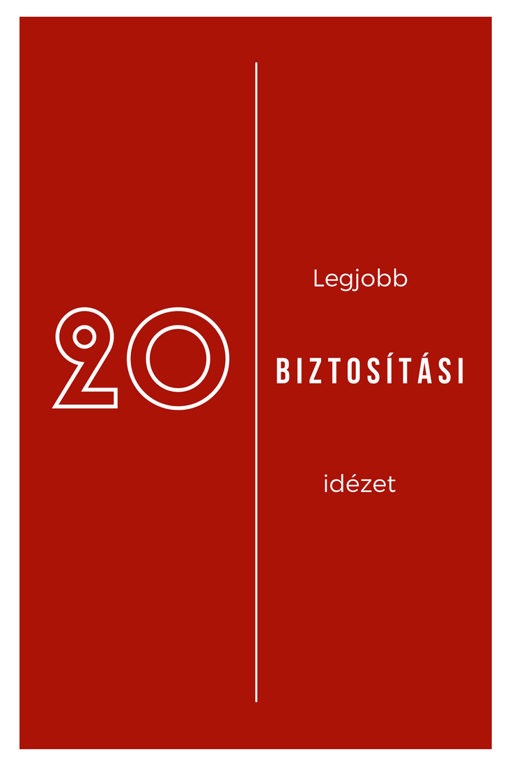 20 legjobb biztosítás idézet